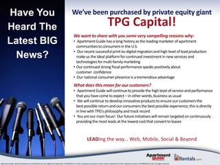 Have You Heard The Latest BIG News? We’ve been purchased by private equity giant TPG Capital! We want to share with you some very compelling reasons why: ,[object Object]