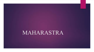 MAHARASTRA
 