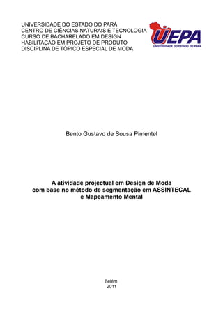 Design, Arte, Moda e Tecnologia / Organização - Universidade