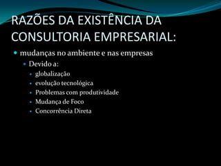 Implantar as mudanças necessárias;