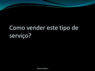 Processos eficazes e atualizados;