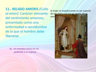 10.- OMNIA MORS AEQUAT (La muerte iguala a todos): Carácter igualitario de la muerte que, en su poder, no discrimina a sus víctimas ni respeta jerarquías.Ej: Puede morir un anciona tanto     como un niño pequeño.