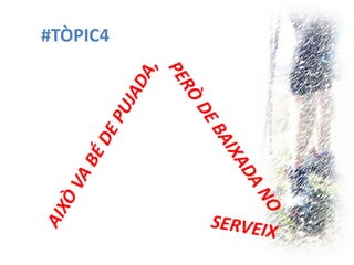 #TÒPIC4  