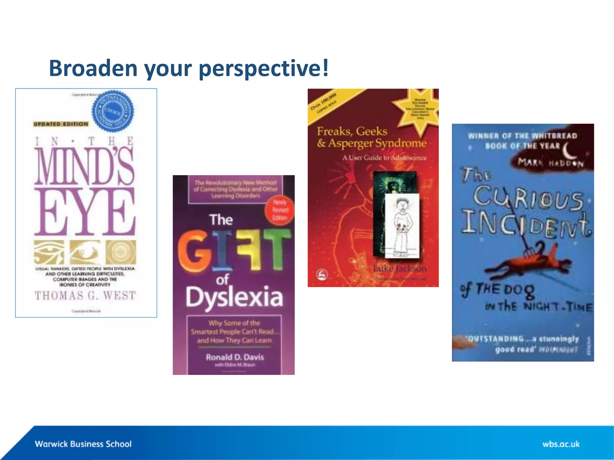 Broaden your perspective!
 