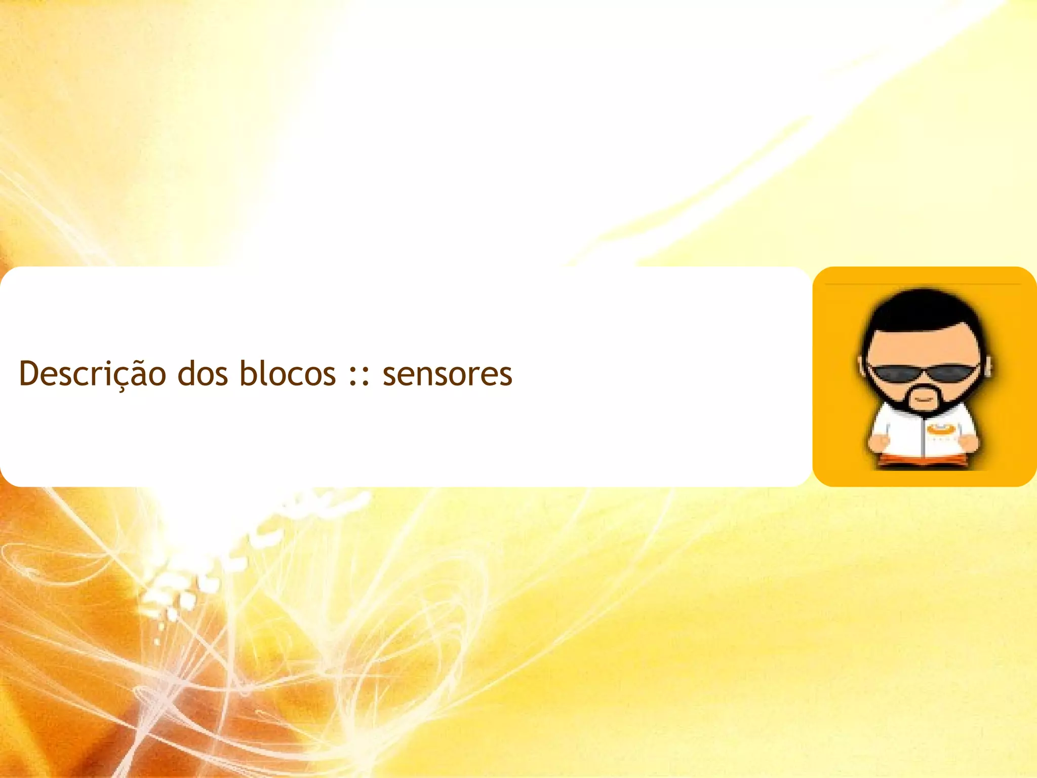 Descrição dos blocos :: sensores 