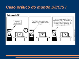 Informação Faz parte da interpretação do conhecimento. 