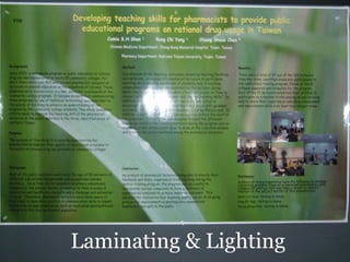 Laminating & Lighting
 