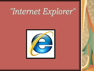 &quot;Internet Explorer&quot; 