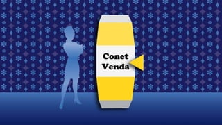 Conet
Venda
 