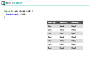 table tr:nth-child(odd) {
    background: #DDD;
}
 