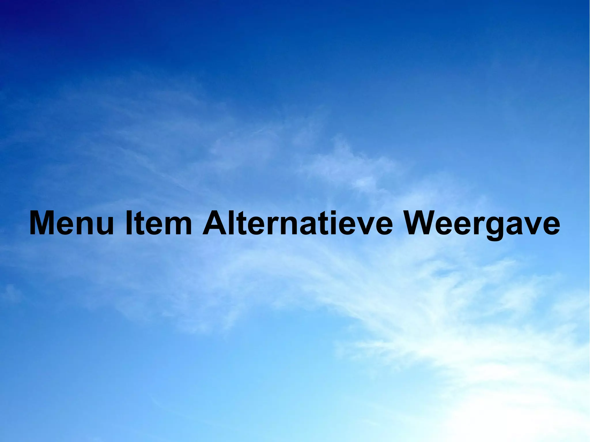 Menu Item Alternatieve Weergave
 