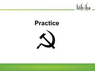 Practice

 