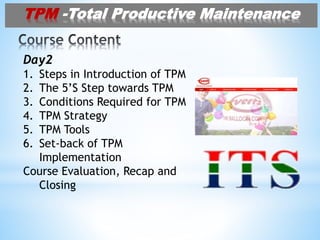 Total Productive Maintenance (Tpm) EVERTS 21Aug2018 | PPTX
