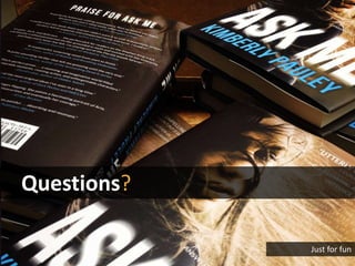 Questions?
Just for fun
 