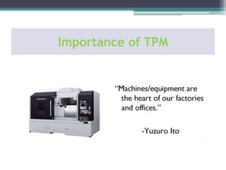Importance of TPM
 