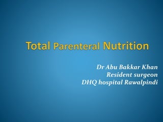 Dr Abu Bakkar Khan
Resident surgeon
DHQ hospital Rawalpindi
 
