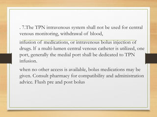 total parentral nutrition policy general | PPTX