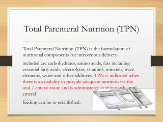 total parentral nutrition policy general | PPTX