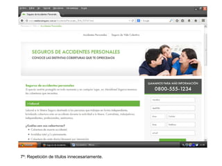 7º: Repetición de títulos innecesariamente.