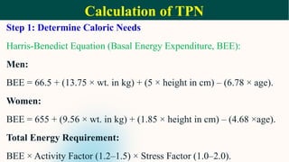 Total Parenteral Nutrition, TPN| Muhammad Shakil Sarker | PPTX