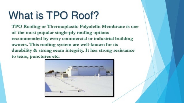 Tpo Thermoplastic Polyolefin Roof Phillip Camerer Roofing