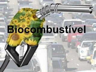 Biocombustível 