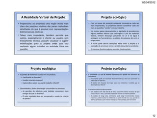 05/04/2012




    A Realidade Virtual de Projeto                                                    Projeto ecológico
• Proporciona ao projetista uma noção muito mais                   • Com os temas de proteção ambiental tornando-se cada vez
  clara das posições relativas das partes individuais                mais importantes, os projetistas devem considerar cada vez
                                                                     mais as questões "verdes" em seu trabalho.
  detalhadas do que é possível com representações
  bidimensionais estáticas.                                        • Em muitos países desenvolvidos, a legislação já providenciou
                                                                     alguns padrões básicos que restringem o uso de materiais
• Talvez mais importante, também permite que                         tóxicos, limitam descargas poluentes no ar e na água e
  outros, especialmente o cliente ou usuário sem                     protegem os funcionários e o público de prejuízos de curto e
  treinamento técnico, possam visualizar e sugerir                   longo prazo.
  modificações para o projeto antes que seja                       • A maior parte dessas restrições afeta tanto o projeto e a
  realizado algum trabalho na entidade física em                     operação de processos como o projeto dos próprios produtos.
  questão.                                                         • O interesse focalizou alguns assuntos fundamentais:




                Projeto ecológico                                                     Projeto ecológico
• As fontes de materiais usadas em um produto.                  • A quantidade e o tipo de material rejeitado que é gerado nos processos de
                                                                  manufatura.
   – Danificarão as florestas?
                                                                   – Esse rejeito pode ser reciclado eficientemente ou deve ser queimado ou
   – Usarão minerais escassos?                                       enterrado em aterros?
   – Explorarão o pobre ou usarão trabalho infantil?               – O rejeito terá impacto de longo prazo no ambiente à medida que se
                                                                     decompõe e se libera?

• Quantidades e fontes de energia consumidas no processo.       • O tempo de vida do próprio produto.
   – As garrafas de plásticos para bebidas consomem mais           – Um produto com vida útil de 20 anos, consumirá menos recursos do que
     energia do que as de vidro?                                      um que dura 5 anos, que será substituído 4 vezes no mesmo período.
   – O calor rejeitado deve ser recuperado e usado na criação      – O produto de longa vida, entretanto, pode exigir investimentos iniciais
                                                                      maiores e pode mostrar-se ineficiente na parte final de seu uso, quando os
     de peixes?
                                                                      últimos produtos usam menos energia ou manutenção para funcionar.




                                                                                                                                                          12
 