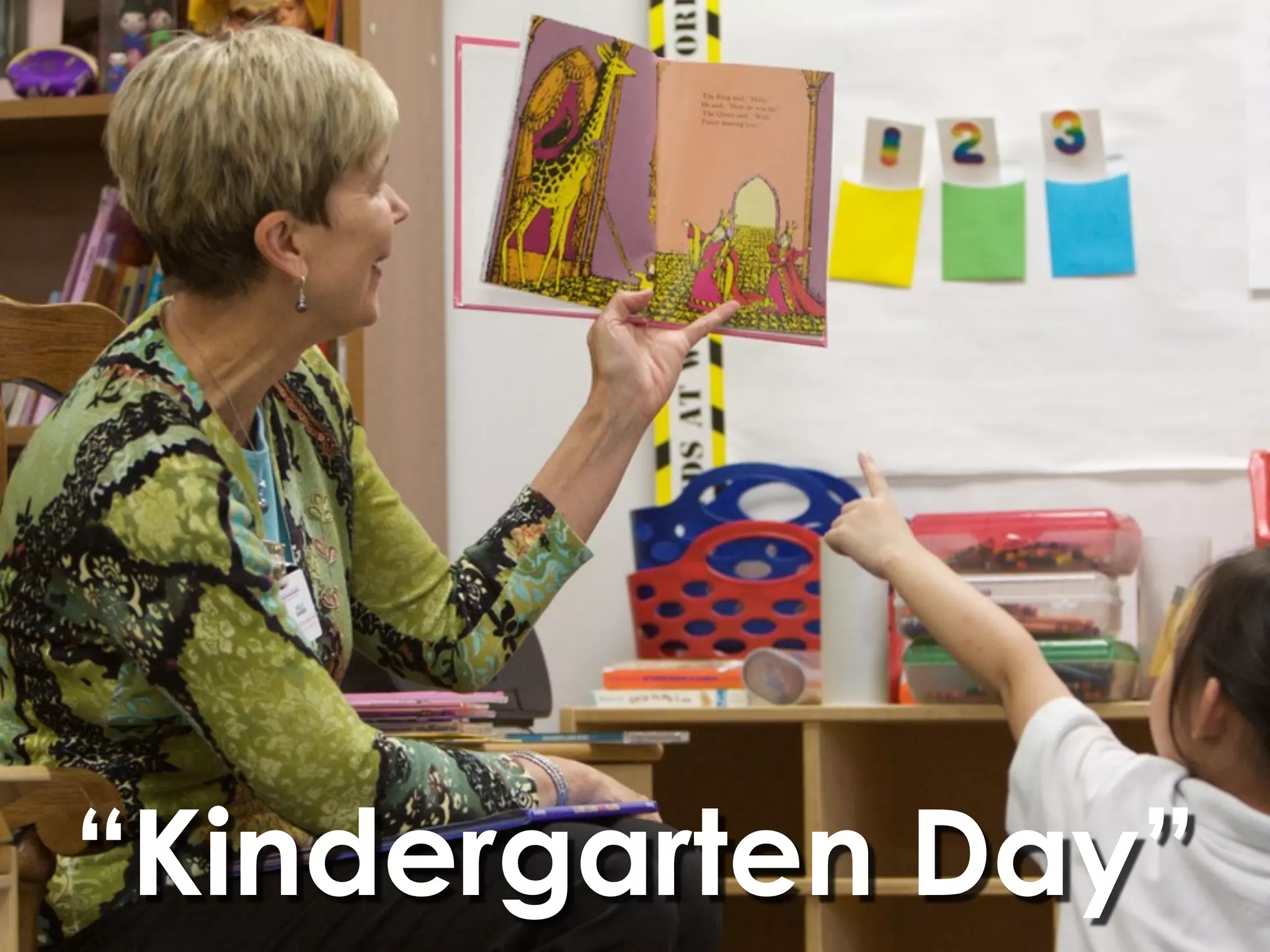 “Kindergarten Day”
 