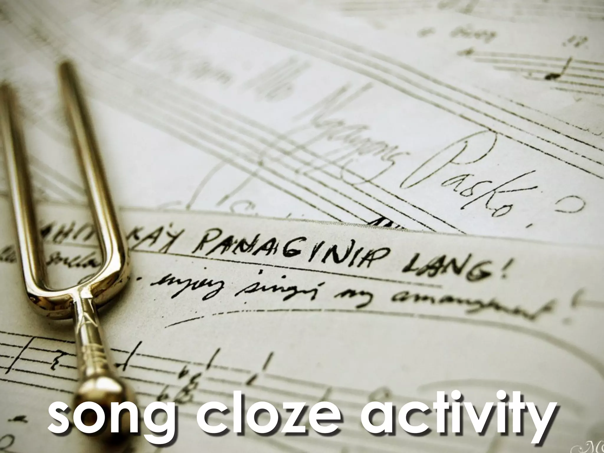 song cloze activity
 