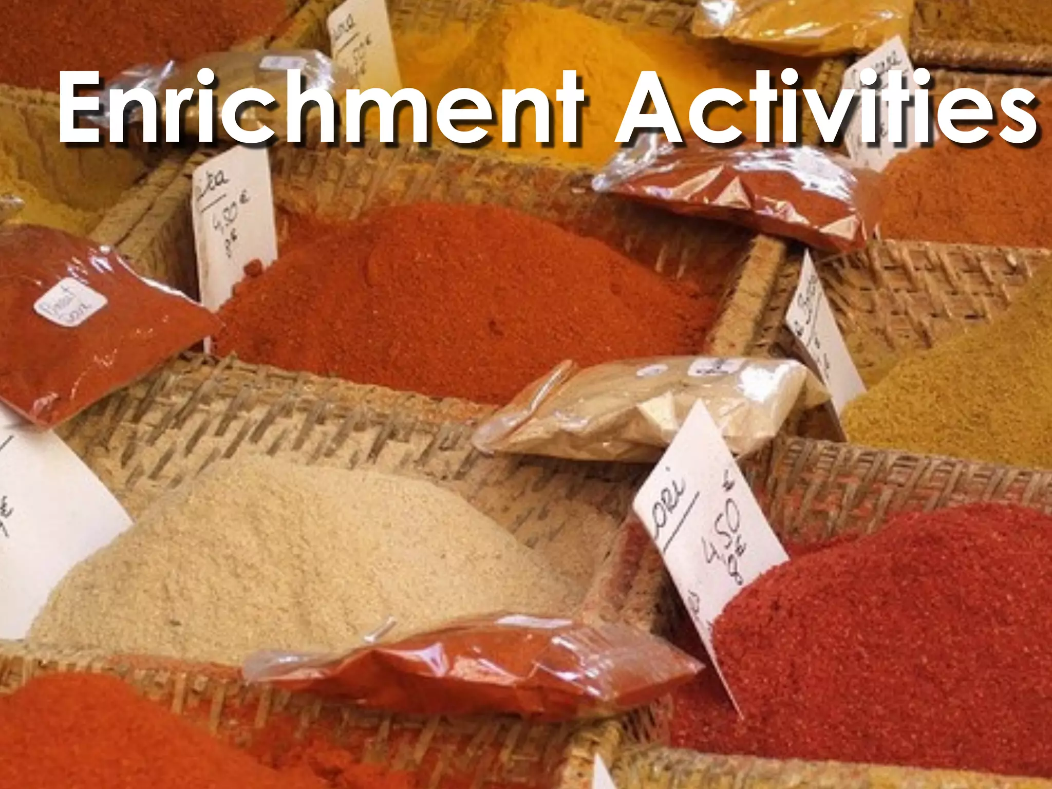 Enrichment Activities
 