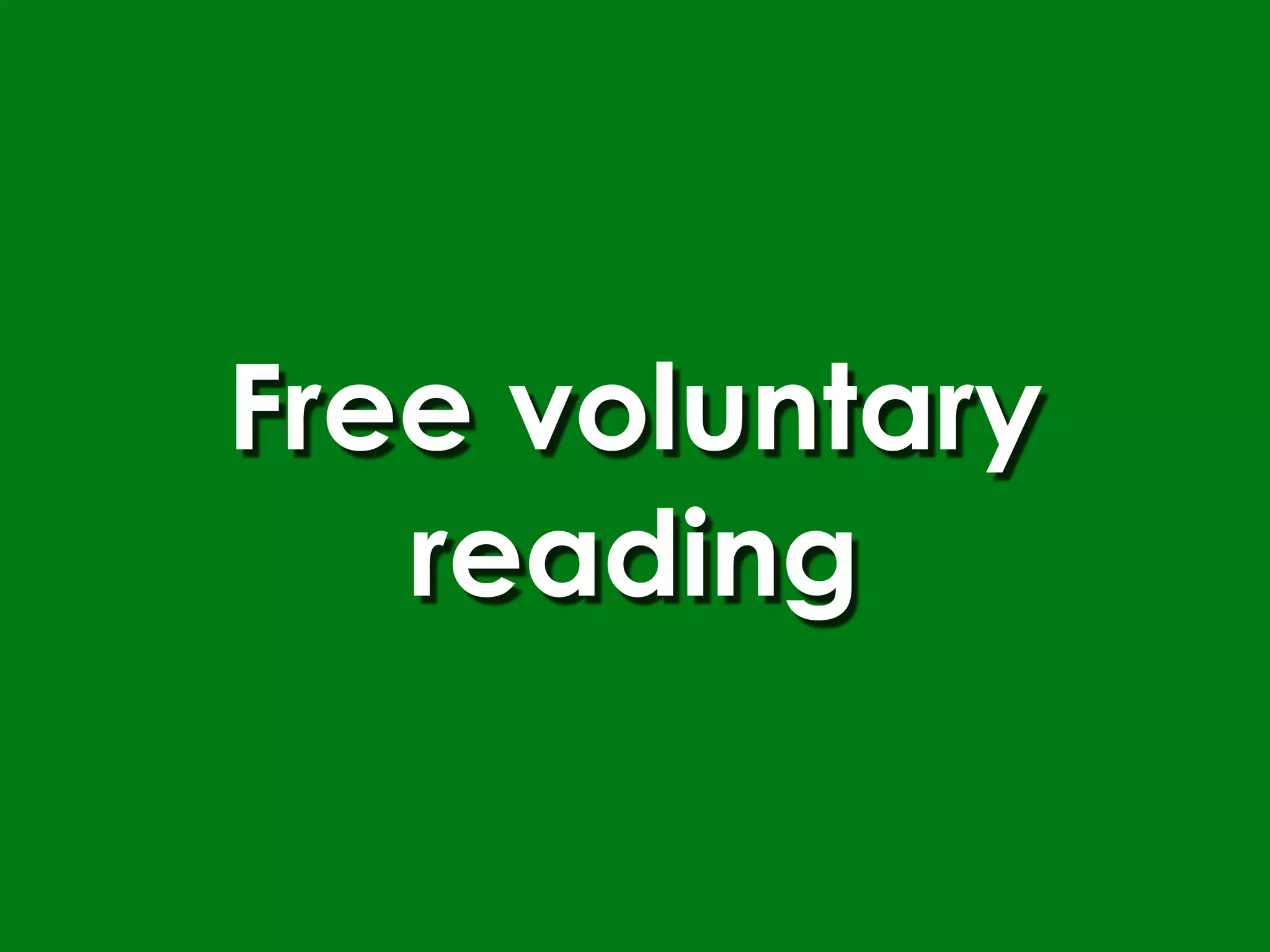 Free voluntary
   reading
 