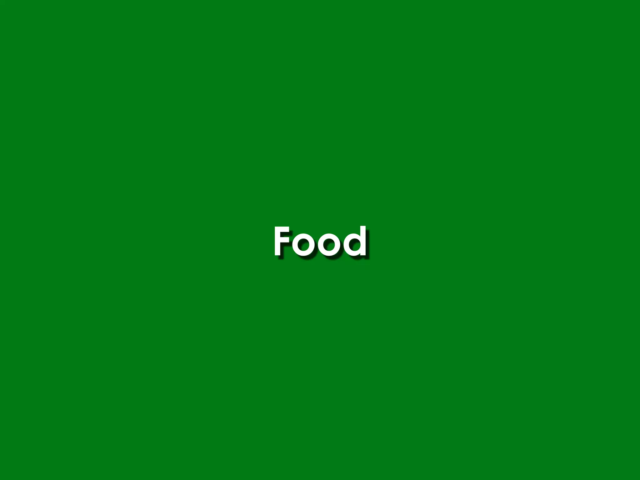 Food
 