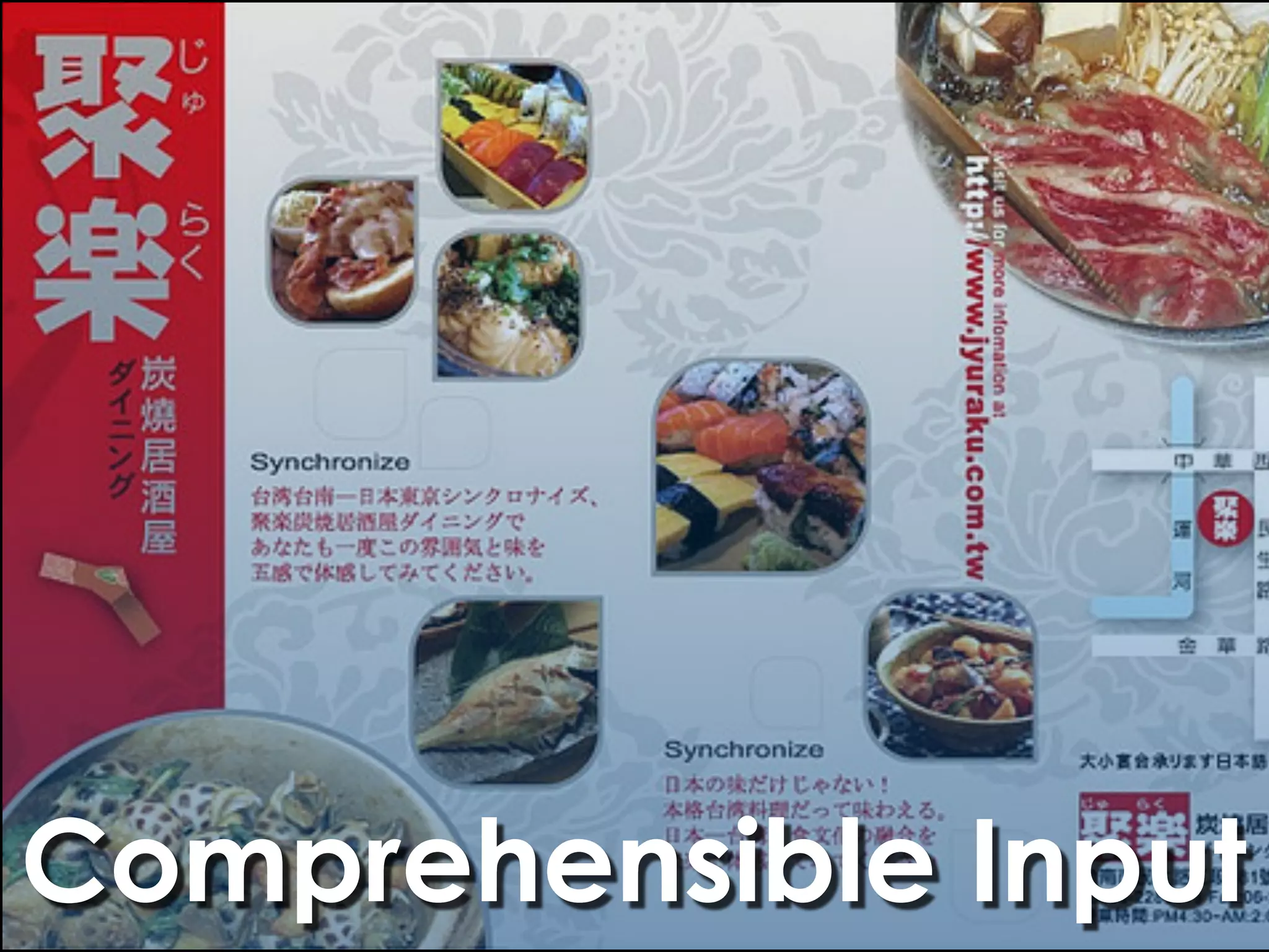 Comprehensible Input
 