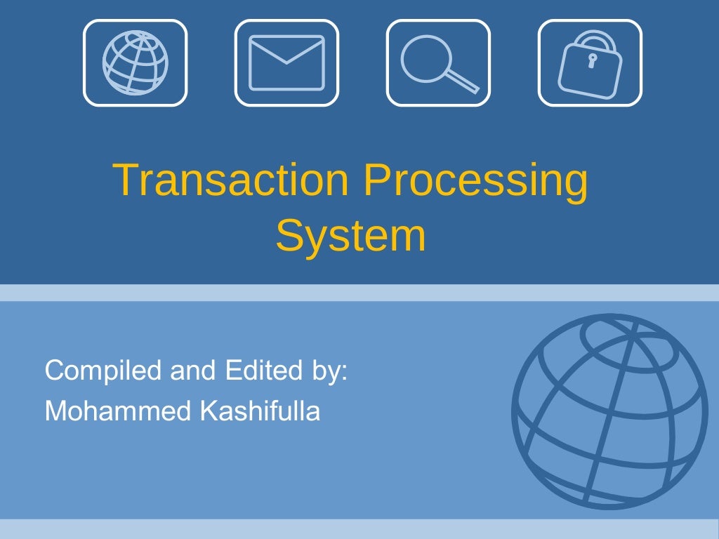 a transaction processing system