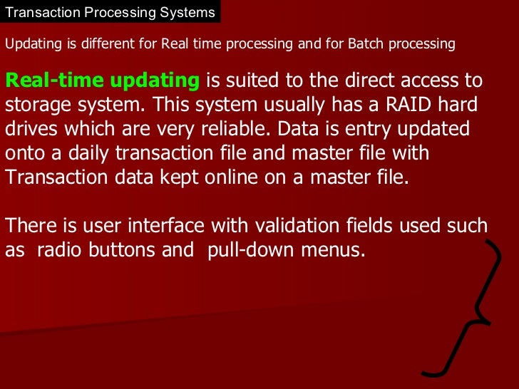 the transaction processing systems Transaction processing systems usually use two types of memory redo process see transaction processing transaction failures see transaction processing. the transaction processing systems Transaction processing systems usually use two types of memory redo process see transaction processing transaction failures see transaction processing.