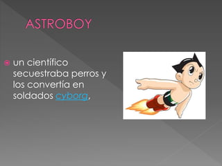  un científico
secuestraba perros y
los convertía en
soldados cyborg,
 