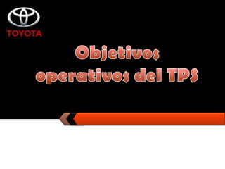 Objetivos operativos del TPS
