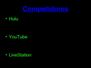 Competidores Hulu YouTube LiveStation 