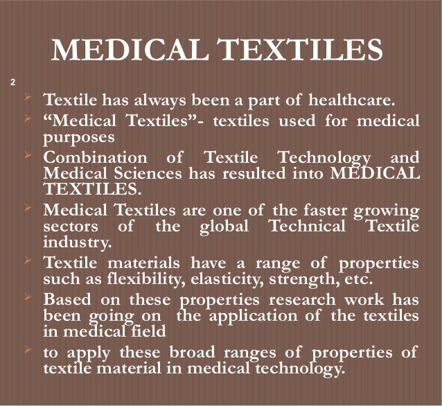 Medical textiles are textile products_ppt