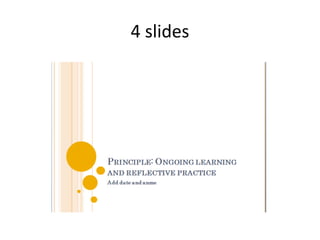 4 slides
 