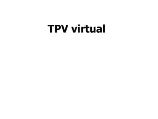 TPV virtual 