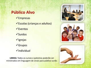 Público AlvoEmpresas