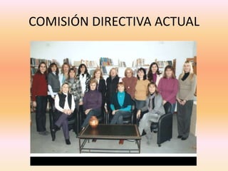 COMISIÓN DIRECTIVA ACTUAL
 