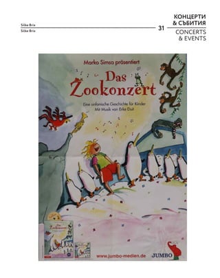 31
КОНЦЕРТИ
& СЪБИТИЯ
Silke Brix
Silke Brix
CONCERTS
& EVENTS
 