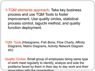 Focuses on the way tasks are accomplished.