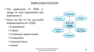 total quality management in construction industry | PPTX