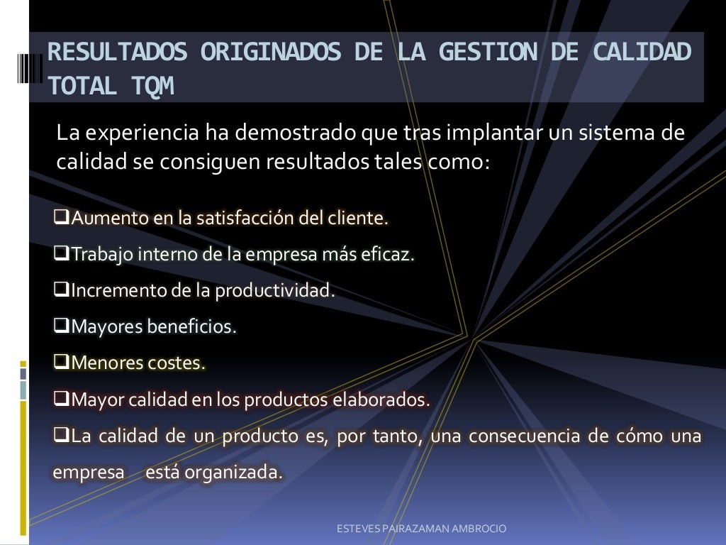 Gestión de la Calidad Total TQM Gestión de la Calidad Total TQM