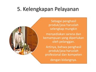 5. KelengkapanPelayanan