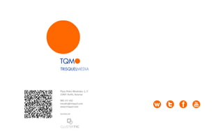 Plaza Pedro Menéndez 3, 2º
33401 Avilés, Asturias

985 511 432
estudio@trisquel.com
www.trisquel.com

miembro de:
 