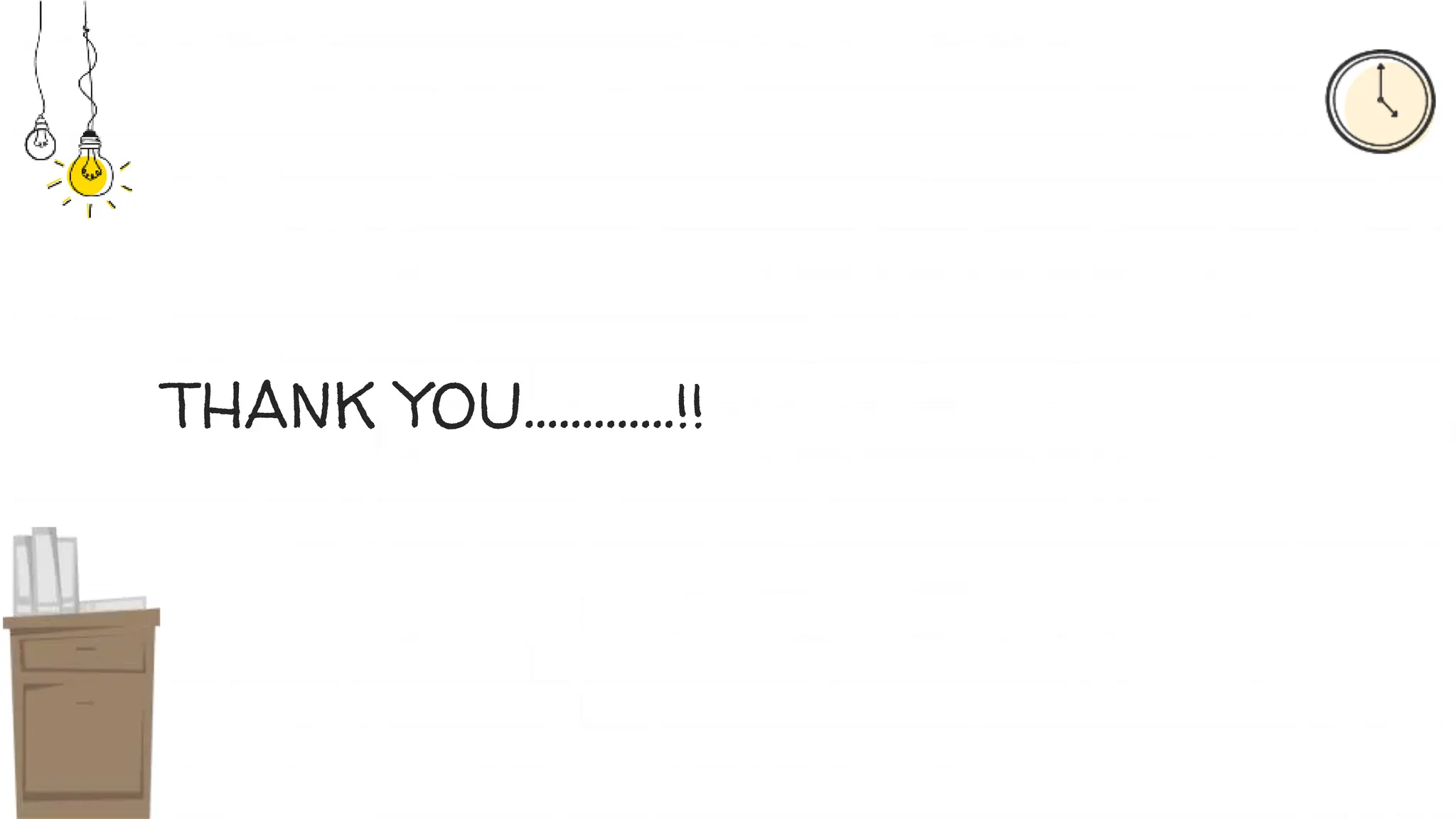 THANK YOU.............!!
 